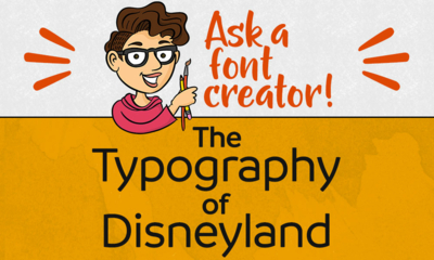 Ask a Font Creator: The Typography of Disneyland