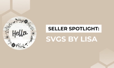 Seller Spotlight: SVGs By Lisa