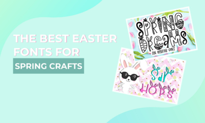 The Best Easter Fonts for Spring Crafts